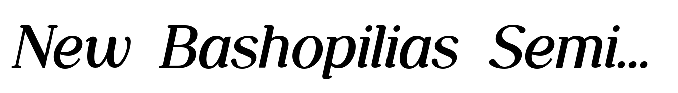 New Bashopilias Semi Bold Italic